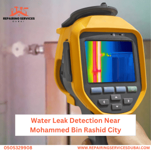 Water Leak Detection Near Mohammed Bin Rashid City