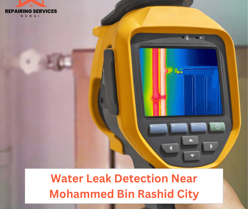 Water Leak Detection Near Mohammed Bin Rashid City